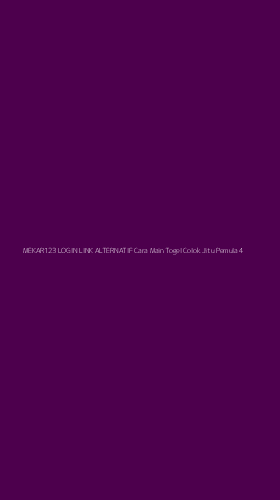 Tampilan Antarmuka Aplikasi Mekar123 Login Link Alternatif Cara Main Togel Colok Jitu Pemula - 4