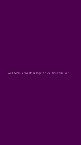 Tampilan Antarmuka Aplikasi Mekar4d Cara Main Togel Colok Jitu Pemula - 2