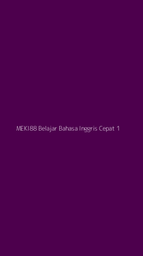 Tampilan Antarmuka Aplikasi Meki88 Belajar Bahasa Inggris Cepat - 1