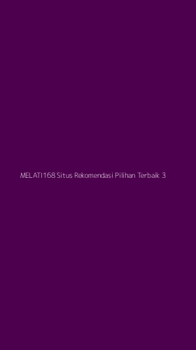 Tampilan Antarmuka Aplikasi Melati168 Situs Rekomendasi Pilihan Terbaik - 3