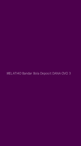 Tampilan Antarmuka Aplikasi Melati4d Bandar Bola Deposit Dana Ovo - 3