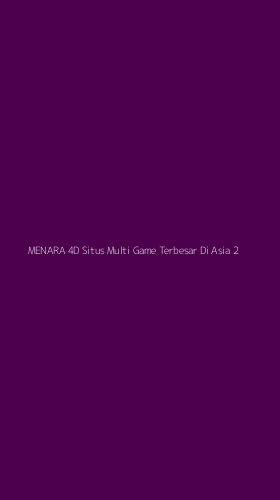 Tampilan Antarmuka Aplikasi Menara 4d Situs Multi Game Terbesar Di Asia - 2