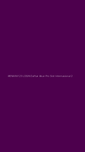 Tampilan Antarmuka Aplikasi Menara123 Login Daftar Akun Pro Slot Internasional - 2