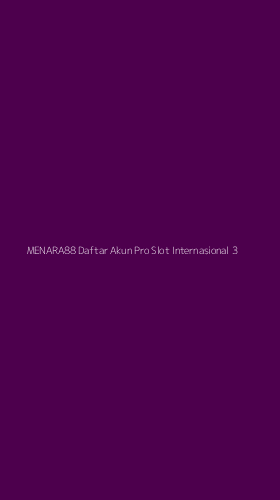 Tampilan Antarmuka Aplikasi Menara88 Daftar Akun Pro Slot Internasional - 3