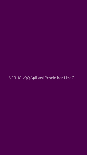 Tampilan Antarmuka Aplikasi Merlionqq Aplikasi Pendidikan Lite - 2