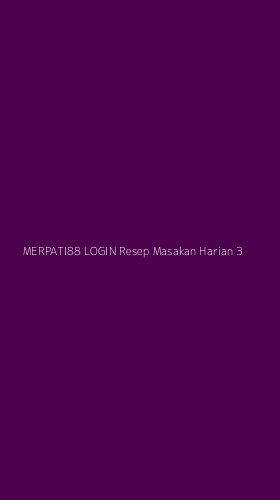 Tampilan Antarmuka Aplikasi Merpati88 Login Resep Masakan Harian - 3