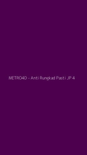 Tampilan Antarmuka Aplikasi METRO4D - Anti Rungkad Pasti JP - 4