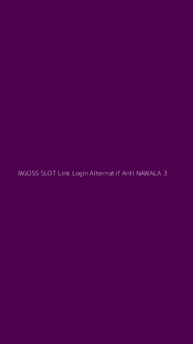 Tampilan Antarmuka Aplikasi Mgo55 Slot Link Login Alternatif Anti Nawala - 3