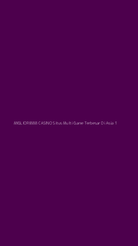 Tampilan Antarmuka Aplikasi Migliori888 Casino Situs Multi Game Terbesar Di Asia - 1