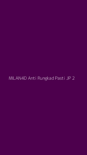 Tampilan Antarmuka Aplikasi Milan4d Anti Rungkad Pasti Jp - 2