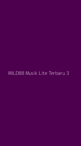 Tampilan Antarmuka Aplikasi Mild88 Musik Lite Terbaru - 3