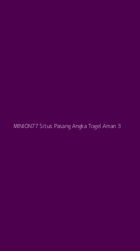 Tampilan Antarmuka Aplikasi Minion77 Situs Pasang Angka Togel Aman - 3