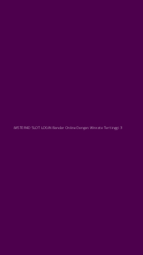Tampilan Antarmuka Aplikasi Mister4d Slot Login Bandar Online Dengan Winrate Tertinggi - 3