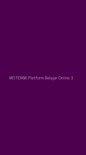 Tampilan Antarmuka Aplikasi Mister66 Platform Belajar Online - 3