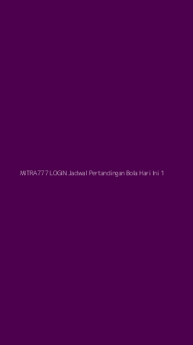 Tampilan Antarmuka Aplikasi Mitra777 Login Jadwal Pertandingan Bola Hari Ini - 1