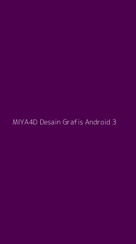 Tampilan Antarmuka Aplikasi Miya4d Desain Grafis Android - 3