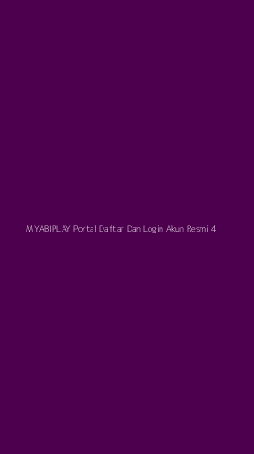 Tampilan Antarmuka Aplikasi Miyabiplay Portal Daftar Dan Login Akun Resmi - 4