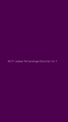 Tampilan Antarmuka Aplikasi Mj77 Jadwal Pertandingan Bola Hari Ini - 1