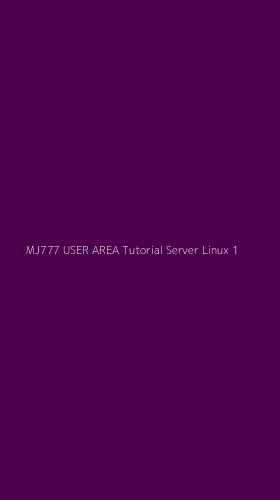 Tampilan Antarmuka Aplikasi Mj777 User Area Tutorial Server Linux - 1
