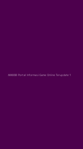 Tampilan Antarmuka Aplikasi Mm888 Portal Informasi Game Online Terupdate - 1