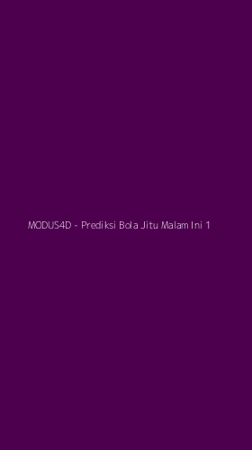 Tampilan Antarmuka Aplikasi MODUS4D - Prediksi Bola Jitu Malam Ini - 1