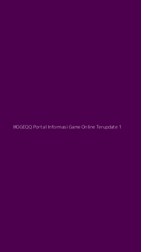 Tampilan Antarmuka Aplikasi Mogeqq Portal Informasi Game Online Terupdate - 1