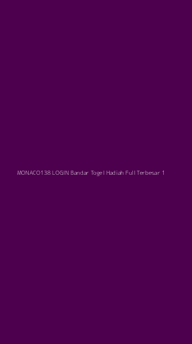 Tampilan Antarmuka Aplikasi Monaco138 Login Bandar Togel Hadiah Full Terbesar - 1