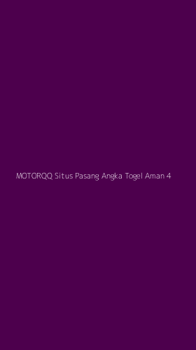 Tampilan Antarmuka Aplikasi Motorqq Situs Pasang Angka Togel Aman - 4
