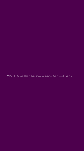 Tampilan Antarmuka Aplikasi Mpo111 Situs Resmi Layanan Customer Service 24jam - 2