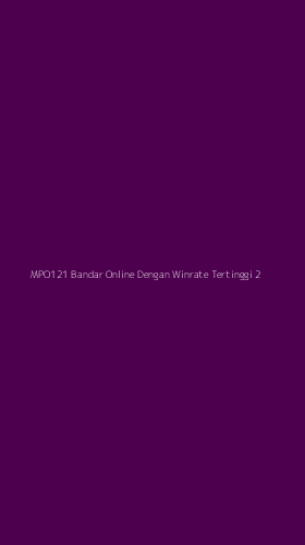 Tampilan Antarmuka Aplikasi Mpo121 Bandar Online Dengan Winrate Tertinggi - 2