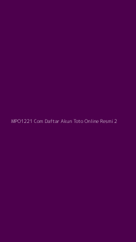 Tampilan Antarmuka Aplikasi Mpo1221 Com Daftar Akun Toto Online Resmi - 2