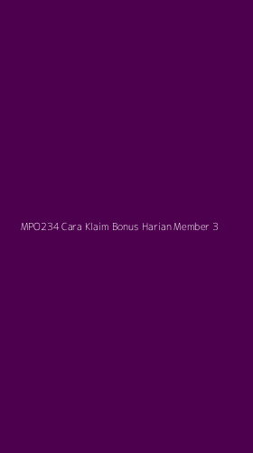 Tampilan Antarmuka Aplikasi Mpo234 Cara Klaim Bonus Harian Member - 3