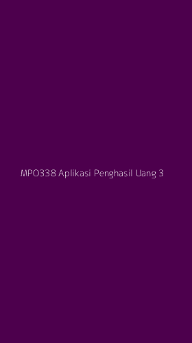 Tampilan Antarmuka Aplikasi Mpo338 Aplikasi Penghasil Uang - 3