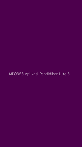 Tampilan Antarmuka Aplikasi Mpo383 Aplikasi Pendidikan Lite - 3