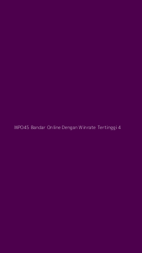 Tampilan Antarmuka Aplikasi Mpo45 Bandar Online Dengan Winrate Tertinggi - 4