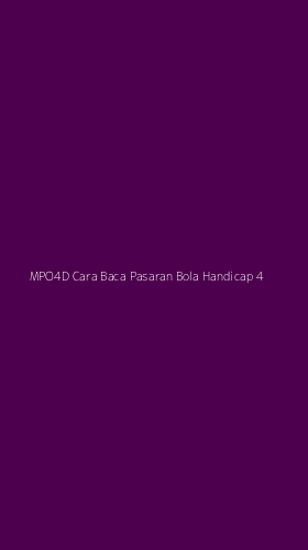 Tampilan Antarmuka Aplikasi Mpo4d Cara Baca Pasaran Bola Handicap - 4