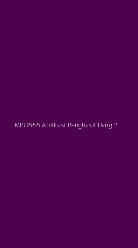 Tampilan Antarmuka Aplikasi Mpo666 Aplikasi Penghasil Uang - 2