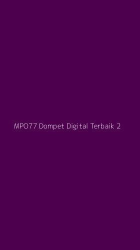 Tampilan Antarmuka Aplikasi Mpo77 Dompet Digital Terbaik - 2