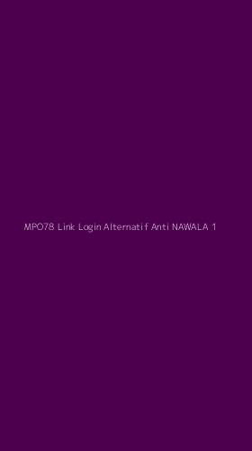 Tampilan Antarmuka Aplikasi Mpo78 Link Login Alternatif Anti Nawala - 1