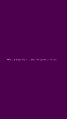 Tampilan Antarmuka Aplikasi Mpo78 Situs Multi Game Terbesar Di Asia - 4