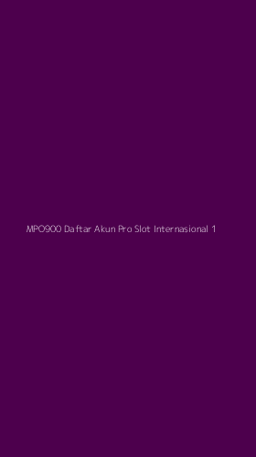 Tampilan Antarmuka Aplikasi Mpo900 Daftar Akun Pro Slot Internasional - 1