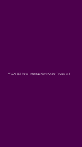 Tampilan Antarmuka Aplikasi Mpo99 Bet Portal Informasi Game Online Terupdate - 3