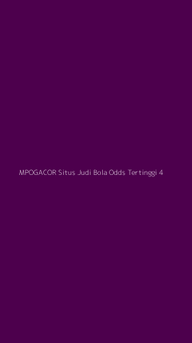 Tampilan Antarmuka Aplikasi Mpogacor Situs Judi Bola Odds Tertinggi - 4