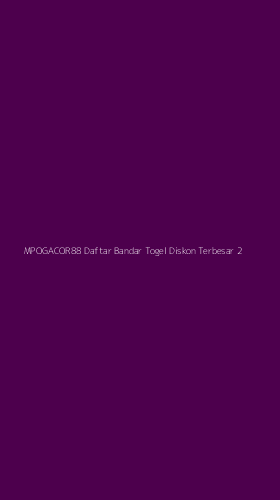 Tampilan Antarmuka Aplikasi Mpogacor88 Daftar Bandar Togel Diskon Terbesar - 2