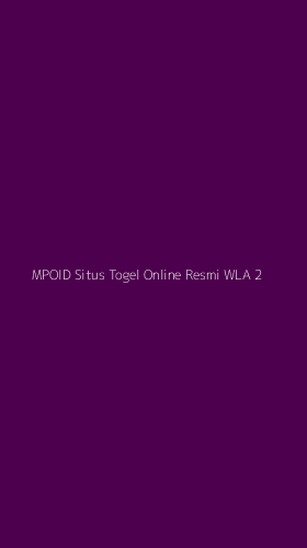 Tampilan Antarmuka Aplikasi Mpoid Situs Togel Online Resmi Wla - 2