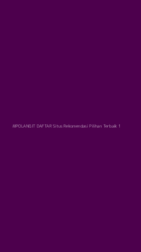 Tampilan Antarmuka Aplikasi Mpolangit Daftar Situs Rekomendasi Pilihan Terbaik - 1