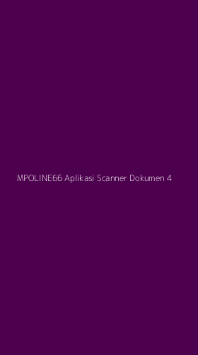 Tampilan Antarmuka Aplikasi Mpoline66 Aplikasi Scanner Dokumen - 4