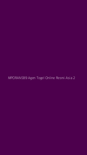 Tampilan Antarmuka Aplikasi Mporans89 Agen Togel Online Resmi Asia - 2