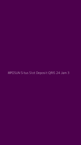 Tampilan Antarmuka Aplikasi Mposun Situs Slot Deposit Qris 24 Jam - 3