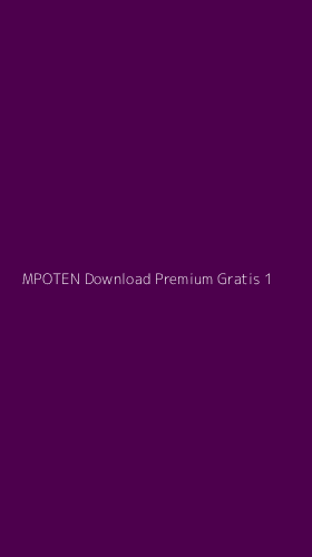 Tampilan Antarmuka Aplikasi Mpoten Download Premium Gratis - 1